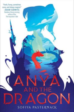 Anya and the Dragon Sofiya Pasternack